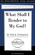 What Shall I Render to My God? SATB choral sheet music cover